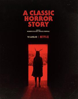 一个经典的恐怖故事AClassicHorrorStory